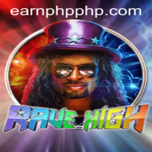 Explore the Exciting World of RaveHigh and EARNPHP.COM