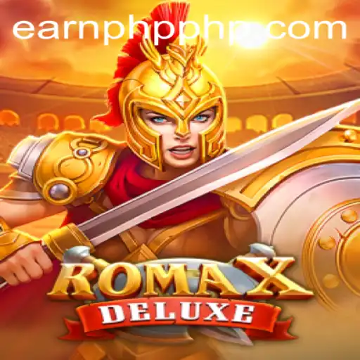 Exploring RomaXDeluxe: A New Era in Gaming with EARNPHP.COM