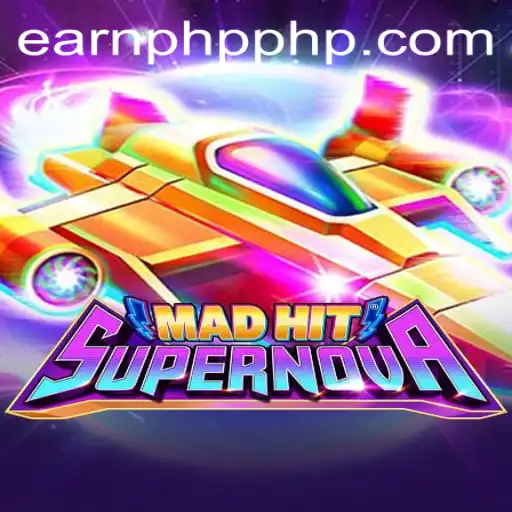 Discover the Exciting World of MadHitSupernova and Opportunities with EARNPHP.COM
